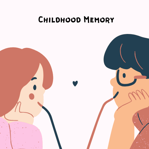 Childhood Memory