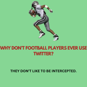 Why don’t football players ever use Twitter?