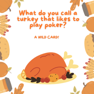 What do you call a turkey that likes to play poker?