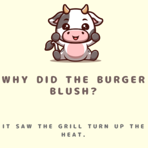 Why did the burger blush?