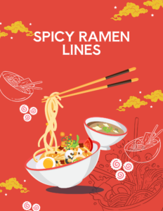 Spicy Ramen Lines