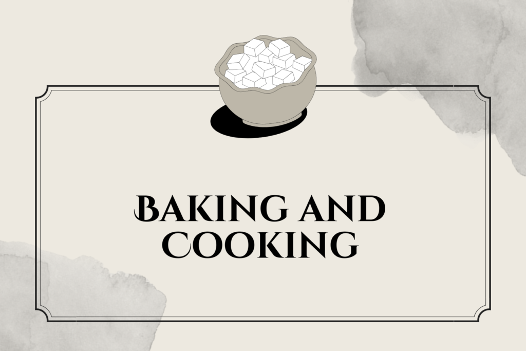 Baking and Cooking