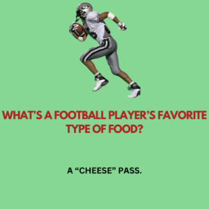 What’s a football player’s favorite type of food?