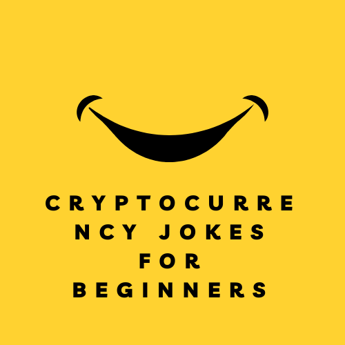 Cryptocurrency Jokes for Beginners