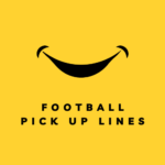 Football Pick-Up Lines