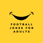 Football Jokes for Adults