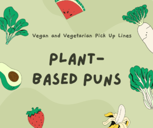 Plant-Based Puns