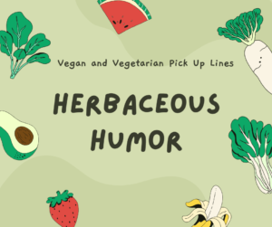 Herbaceous Humor