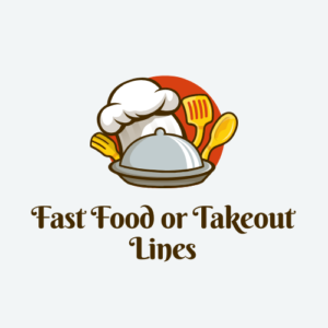 Fast Food or Takeout Lines