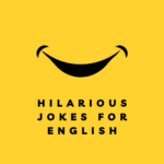 Hilarious Jokes for English