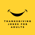 thanksgiving jokes for adults