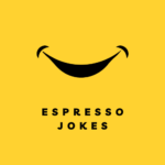 espresso jokes