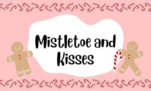 Mistletoe and Kisses