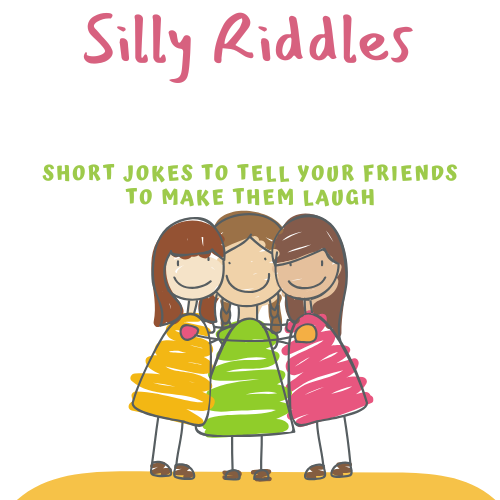 Silly Riddles