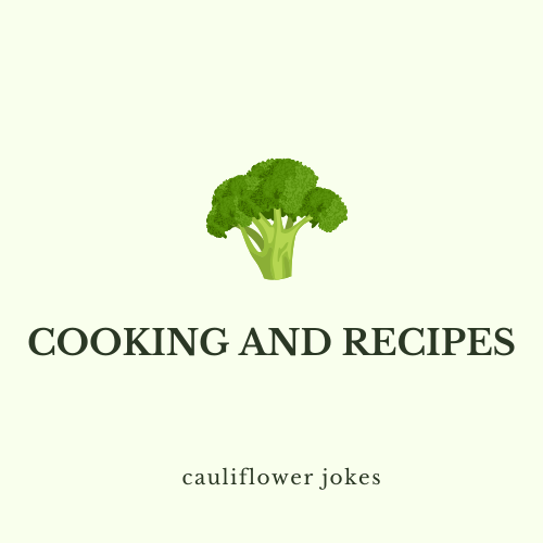 Cooking and Recipes