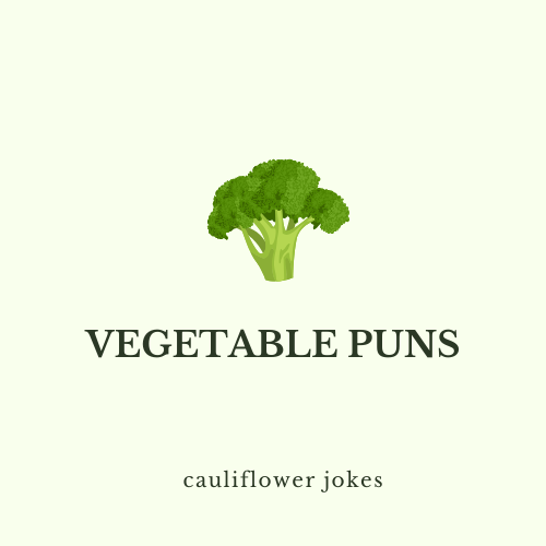 Vegetable Puns