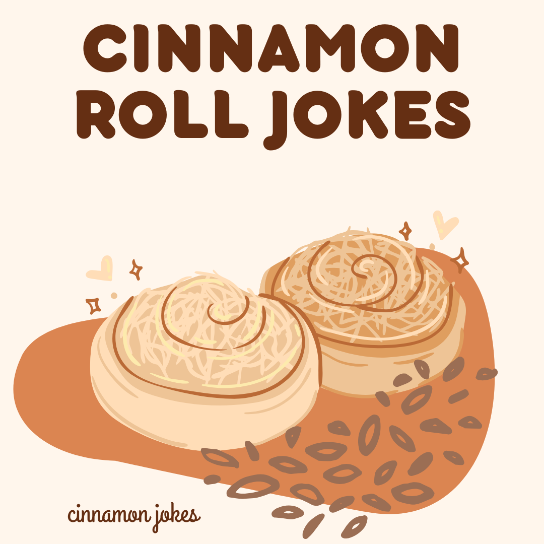 Cinnamon Roll Jokes