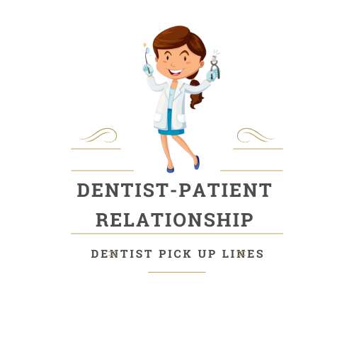 Dentist-Patient Relationship