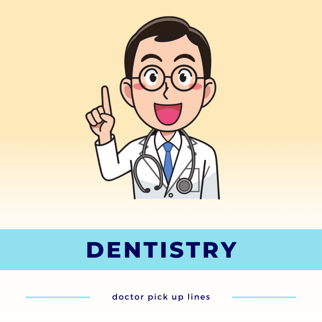 Dentistry