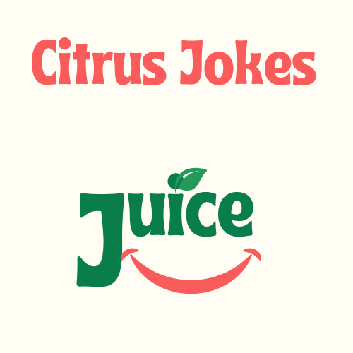 Citrus Jokes