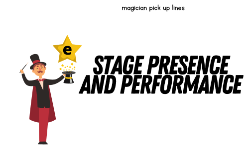 Stage Presence and Performance