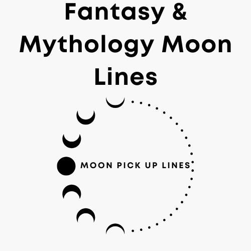 Fantasy & Mythology Moon Lines