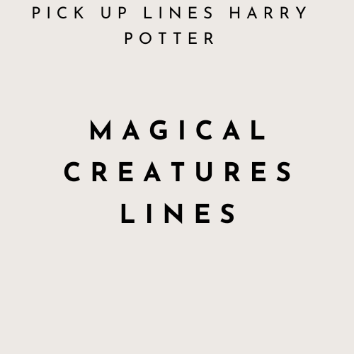 Magical Creatures Lines