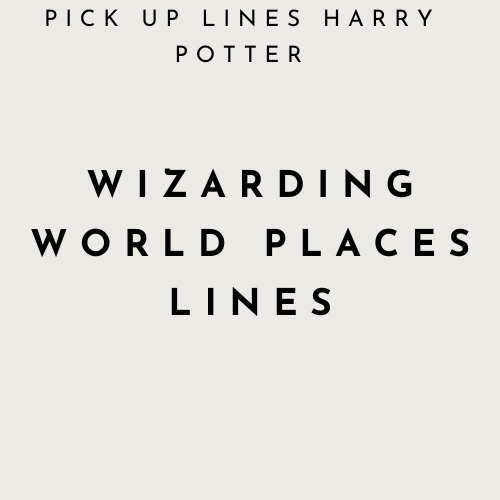 Wizarding World Places Lines