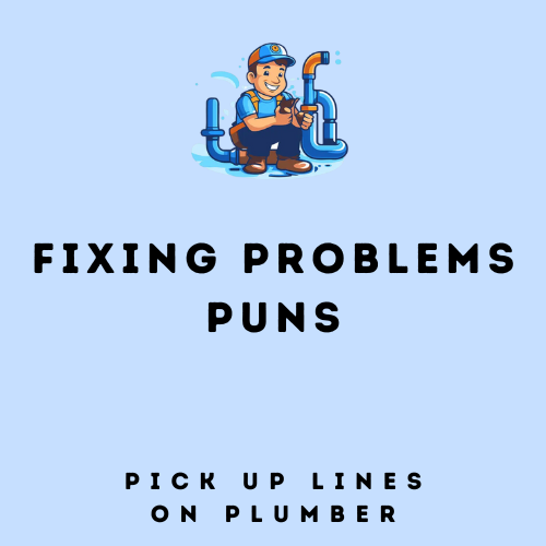 Fixing Problems Puns