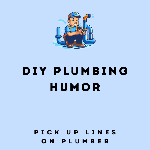 DIY Plumbing Humor