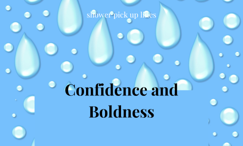 Confidence and Boldness