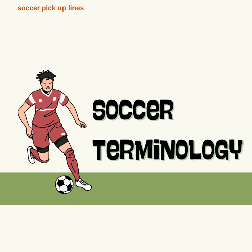 Soccer Terminology