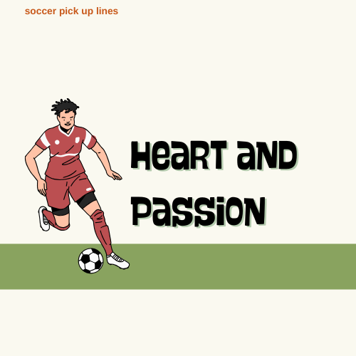 Heart and Passion