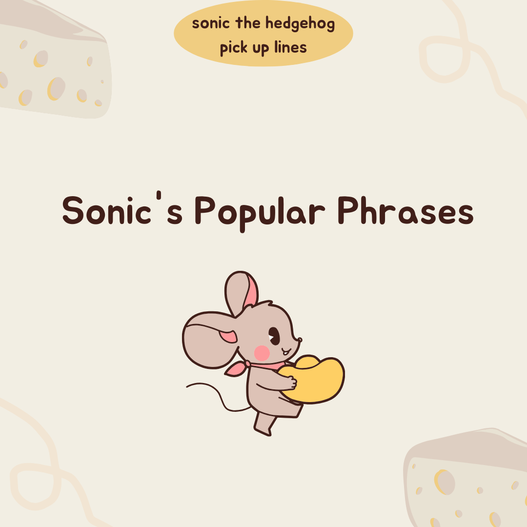 Sonic's Popular Phrases