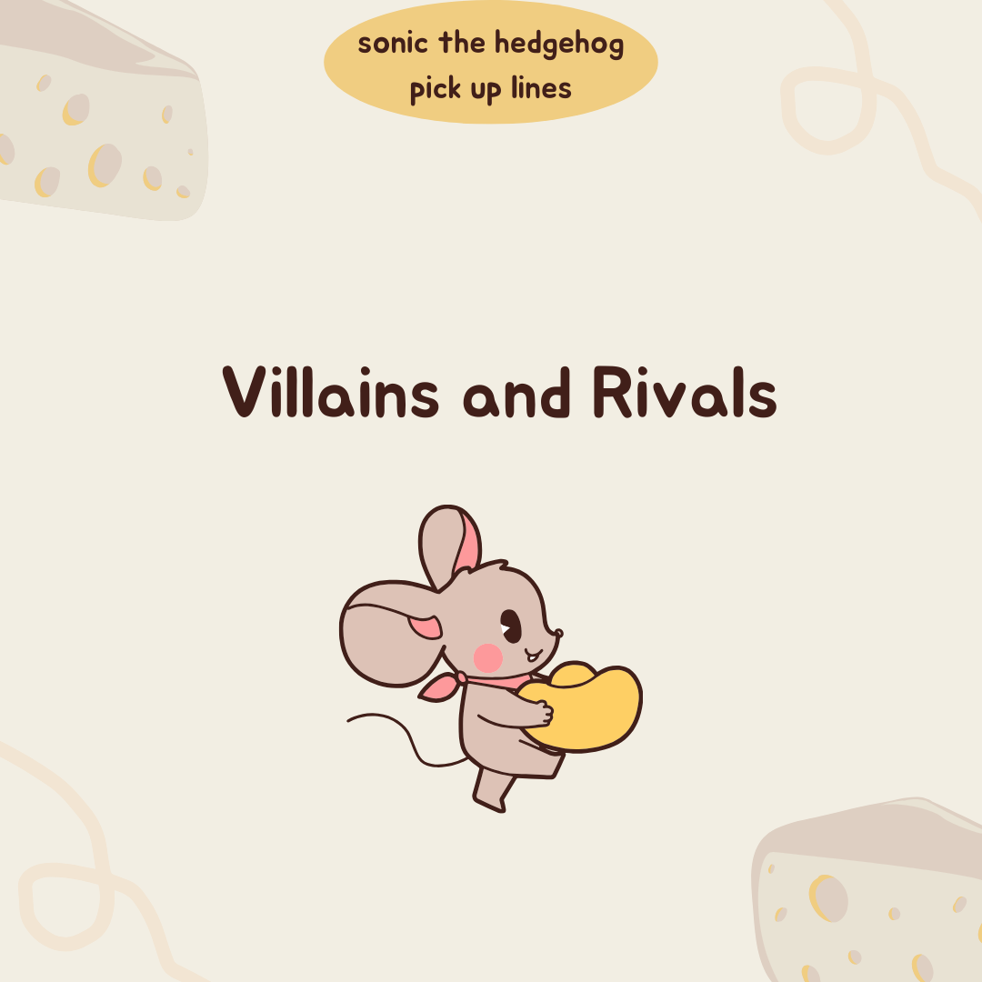 Villains and Rivals