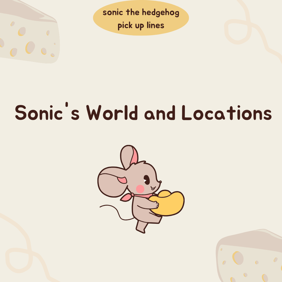 Sonic's World and Locations