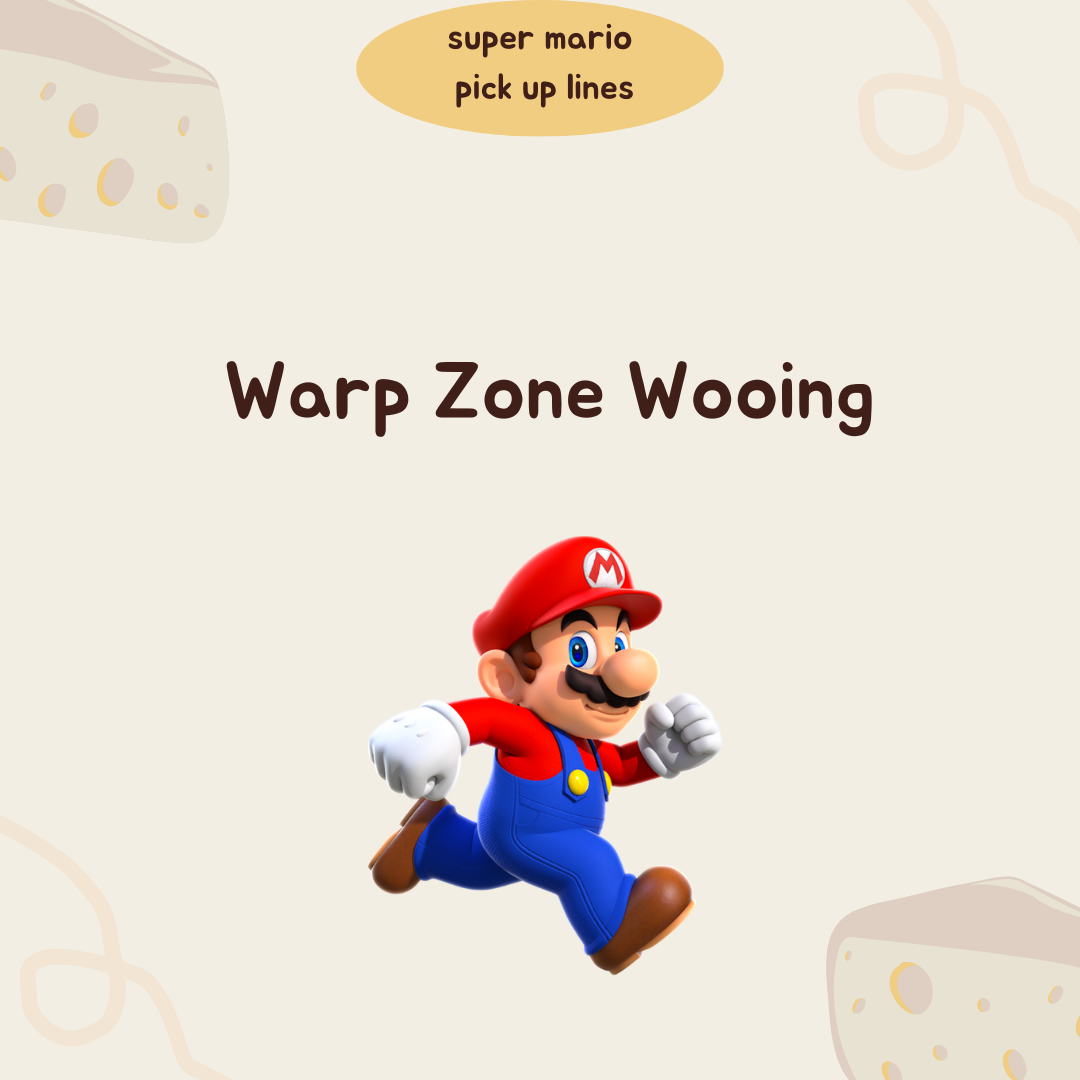 Warp Zone Wooing