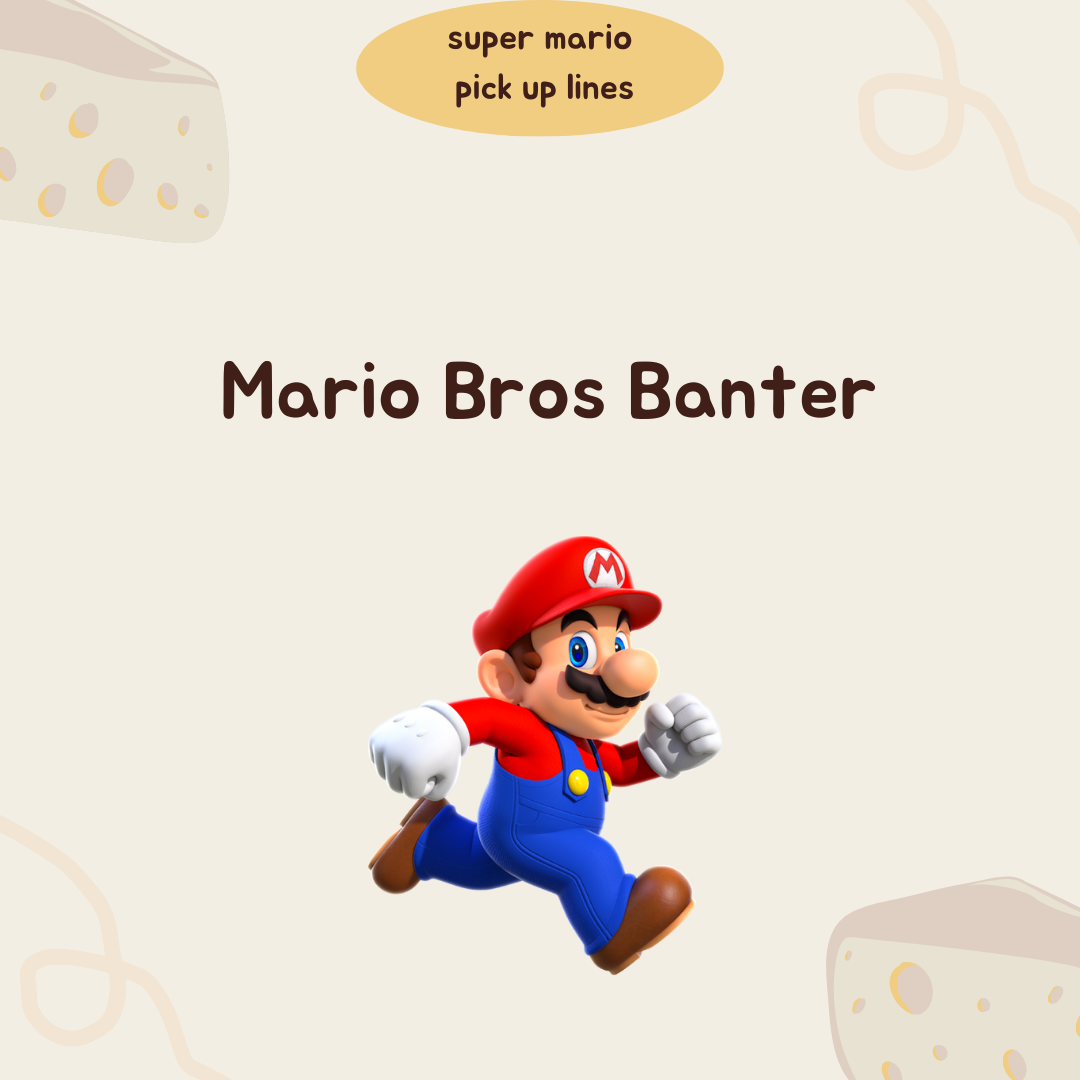 Mario Bros Banter