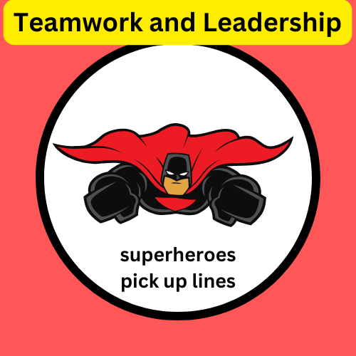 Teamwork and Leadership