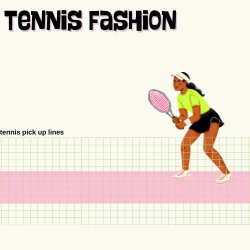 Tennis Fashion