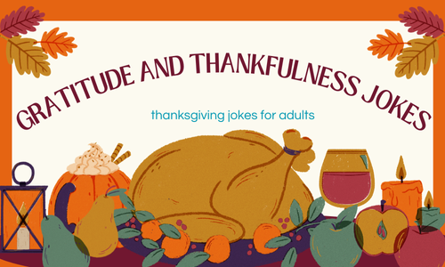 Gratitude and Thankfulness Jokes