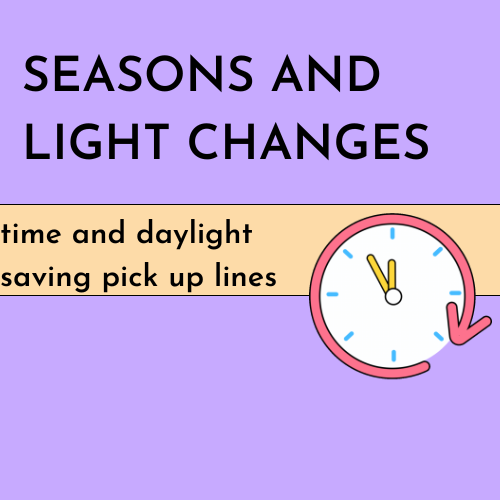 Seasons and Light Changes