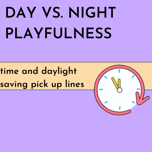 Day vs. Night Playfulness