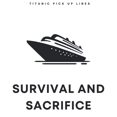 Survival and Sacrifice