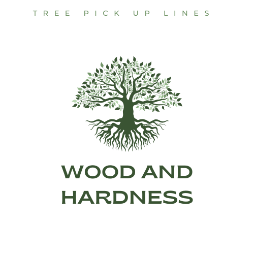 Wood and Hardness