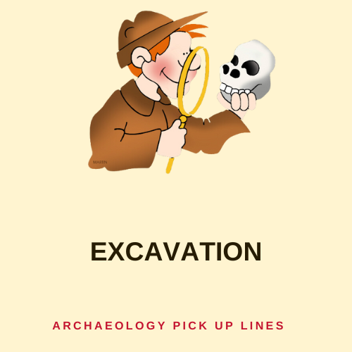 Excavation