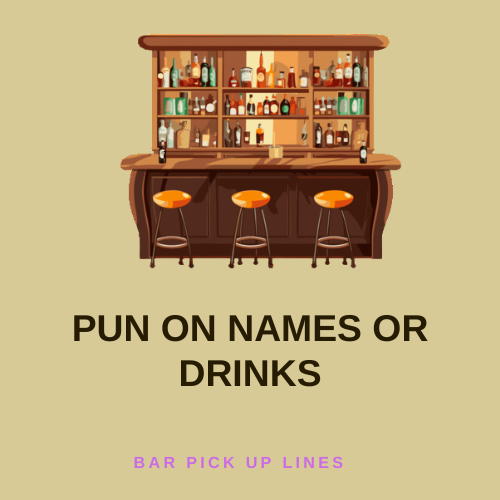 Pun on Names or Drinks