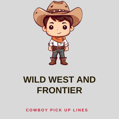 Wild West and Frontier