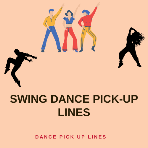 Swing Dance Pick-Up Lines