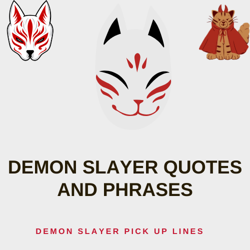 Demon Slayer Quotes and Phrases